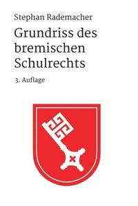 Produktbild: Grundriss des bremischen Schulrechts