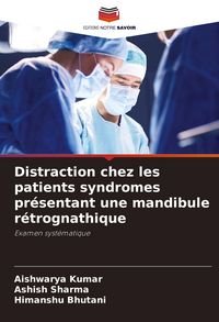 Produktbild: Distraction chez les patients syndromes pr&eacute;sentant une mandibule r&eacute;trognathique