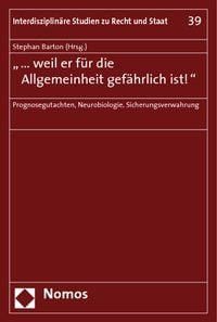 Produktbild: "... weil er f&uuml;r die Allgemeinheit gef&auml;hrlich ist!"