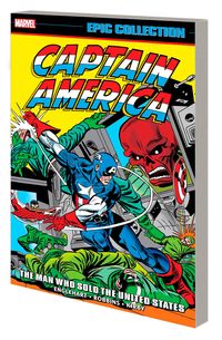 Produktbild: Captain America Epic Collection: The Man Who Sold The United States