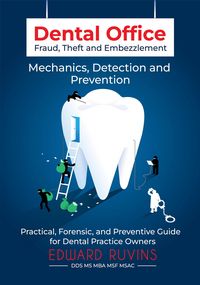 Produktbild: Dental Office Fraud, Theft, and Embezzlement