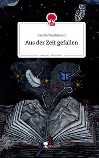 Produktbild: Aus der Zeit gefallen. Life is a Story - story.one