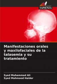 Produktbild: Manifestaciones orales y maxilofaciales de la talasemia y su tratamiento