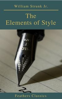 Produktbild: The Elements of Style ( 4th Edition) (Feathers Classics)