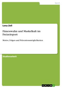 Produktbild: Fitnesswahn und Muskelkult im Freizeitsport