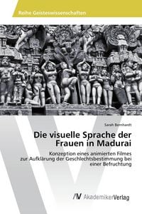 Produktbild: Die visuelle Sprache der Frauen in Madurai