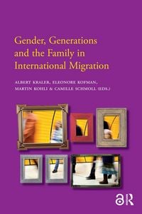 Produktbild: Gender, Generations and the Family in International Migration