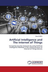 Produktbild: Artificial Intelligence and The Internet of Things