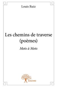 Produktbild: Les chemins de traverse (po&egrave;mes)