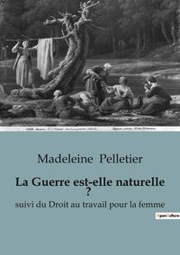 Produktbild: La Guerre est-elle naturelle ?