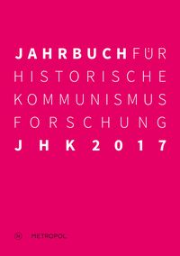 Produktbild: Jahrbuch f&uuml;r Historische Kommunismusforschung 2017