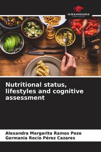 Produktbild: Nutritional status, lifestyles and cognitive assessment