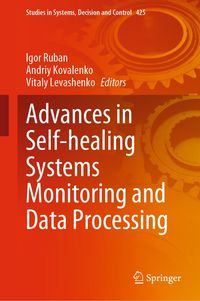 Produktbild: Advances in Self-healing Systems Monitoring and Data Processing