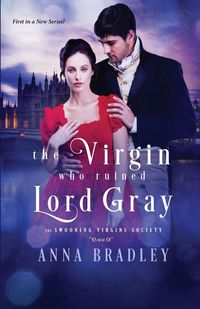 Produktbild: The Virgin Who Ruined Lord Gray