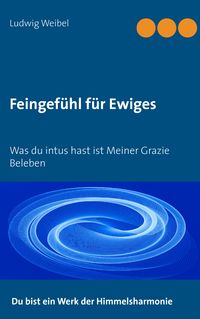 Produktbild: Feingef&uuml;hl f&uuml;r Ewiges