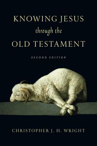 Produktbild: Knowing Jesus Through the Old Testament
