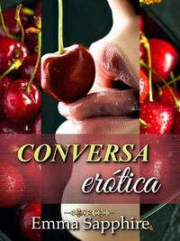 Produktbild: Conversa er&oacute;tica (Park Avenue (Portuguese), #2)
