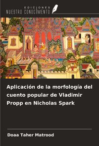 Produktbild: Aplicaci&oacute;n de la morfolog&iacute;a del cuento popular de Vladimir Propp en Nicholas Spark