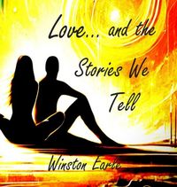 Produktbild: Love and The Stories We Tell