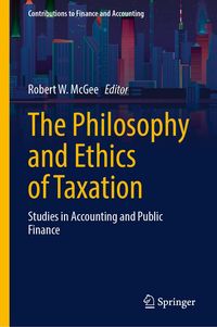 Produktbild: The Philosophy and Ethics of Taxation