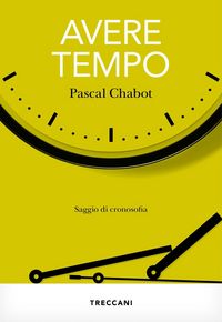 Produktbild: Avere tempo. Saggio di cronosofia