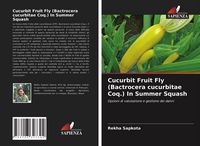 Produktbild: Cucurbit Fruit Fly (Bactrocera cucurbitae Coq.) In Summer Squash