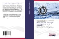 Produktbild: El impacto de la ciencia y la tecnolog&iacute;a en el sector industrial
