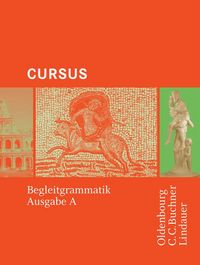 Produktbild: Cursus - Ausgabe A / Cursus A - Bisherige Ausgabe Begleitgrammatik