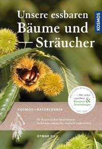 Produktbild: Unsere essbaren B&auml;ume und Str&auml;ucher
