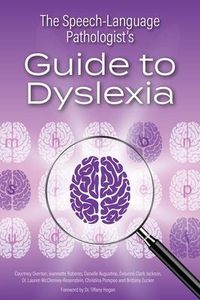Produktbild: The Speech-Language Pathologist's Guide to Dyslexia