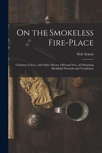 Produktbild: On the Smokeless Fire-place