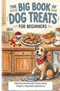 Produktbild: The Big Book of Dog Treats for Beginners