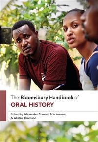 Produktbild: The Bloomsbury Handbook of Oral History