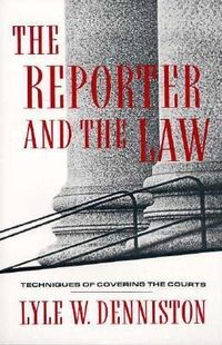 Produktbild: Denniston, L: Reporter & the Law - Techniques of Covering th