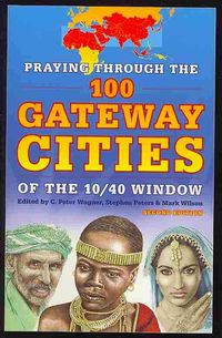 Produktbild: Praying Through the 100 Gateway Cities of the 10/40 Window (2nd Edition)