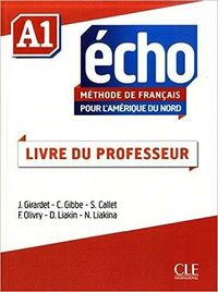 Produktbild: Gibbe, C: Echo pour l'Amerique du Nord - Niveau A1 - Guide p