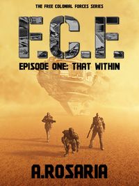 Produktbild: F.C.F. Episode One (That Within)