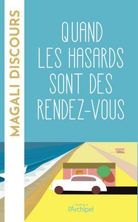 Produktbild: Quand les hasards sont des rendez-vous