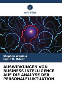 Produktbild: Auswirkungen von Business Intelligence Auf die Analyse der Personalfluktuation