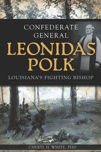 Produktbild: Confederate General Leonidas Polk