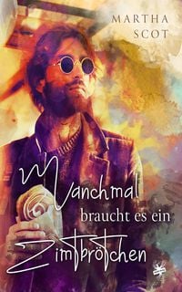 Produktbild: Manchmal braucht es ein Zimtbr&ouml;tchen