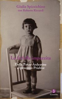 Produktbild: La farfalla impazzita. Dalle Fosse Ardeatine al processo Priebke