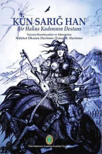 Produktbild: K&uuml;n Sarig Han - Bir Hakas Kadininin Destani