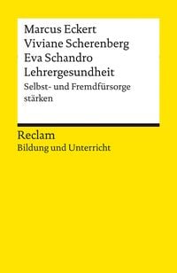 Produktbild: Lehrergesundheit. Anleitung zur Selbst- und Fremdf&uuml;rsorge