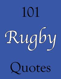 Produktbild: 101 Rugby Quotes