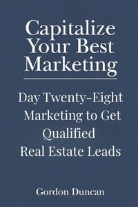 Produktbild: Marketing to Get Qualified Real Estate Leads