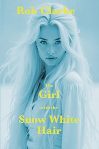 Produktbild: The Girl with the Snow White Hair