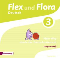 Flex und Flora 3. Diagnoseheft