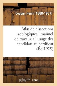 Produktbild: Atlas de dissections zoologiques