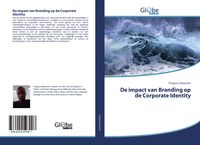 Produktbild: De impact van Branding op de Corporate Identity